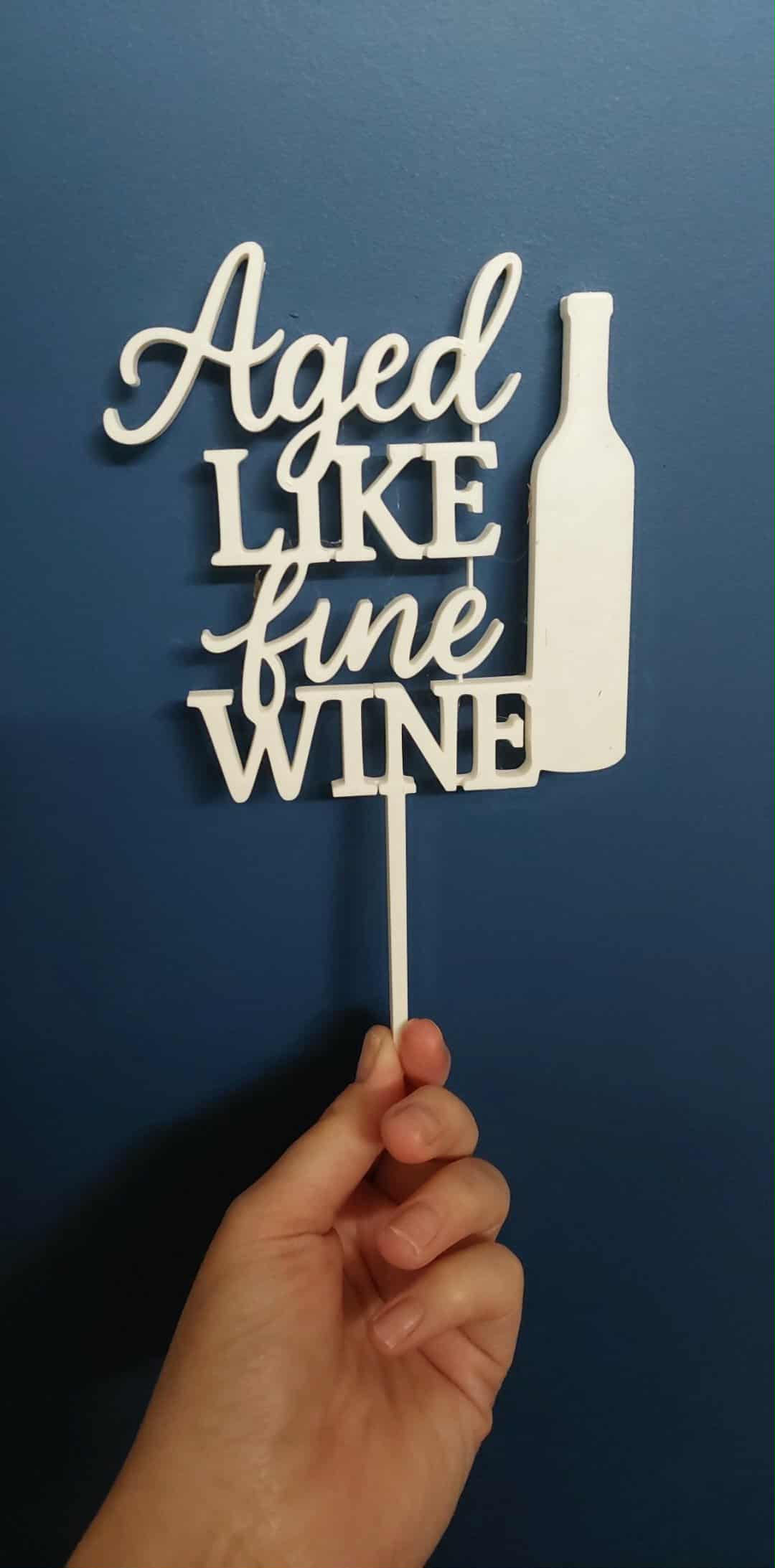 Топпер для торта "Стареет как хорошее вино"